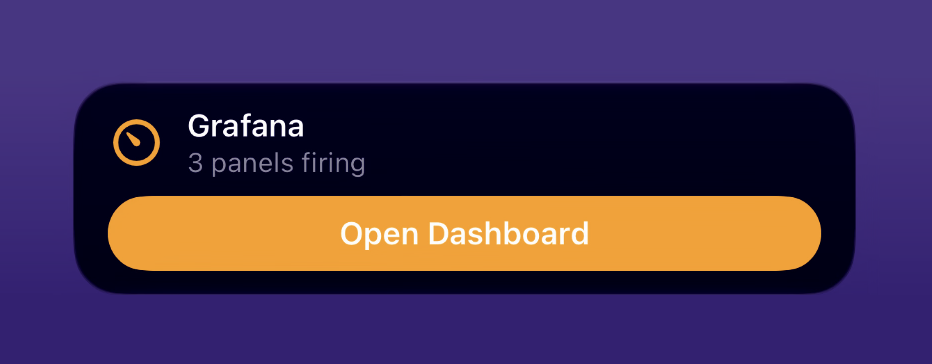 A Grafana Live Activity reading 3 panels firing, with a full-width amber Open Dashboard button filling the bottom of the card