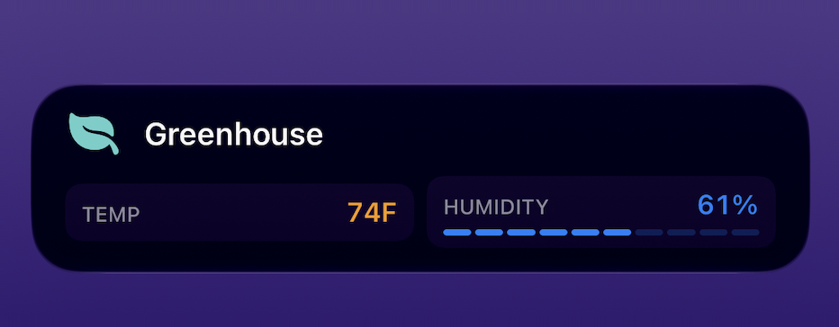 A Greenhouse Live Activity with an amber TEMP 74F chip and a blue HUMIDITY 61% chip showing a mini pill-bar
