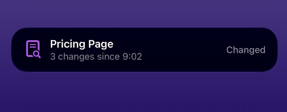 A Pricing Page Live Activity reading 3 changes since 9:02, with the status word Changed and no bar